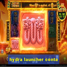 hydra launcher conta